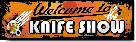 Welcome To The Knife Show Banner