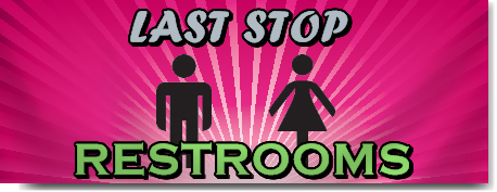 Last Stop Restrooms Banner