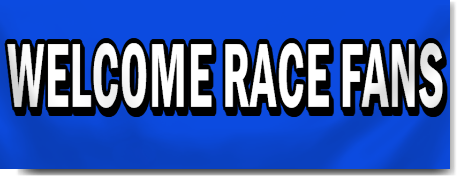 Welcome Race Fans Block Lettering Banner