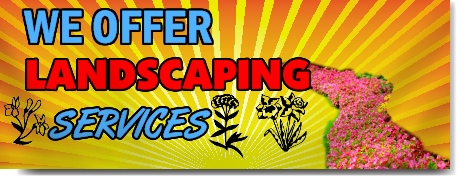 We Offer Landscaping Services Banner