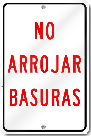 No Arrojar Basuras Sign