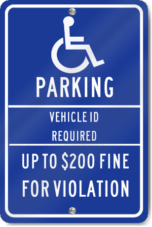 Handicapped Fine Parking Vehicle ID Sign