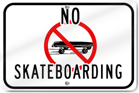 Horizontal No Skateboarding Sign