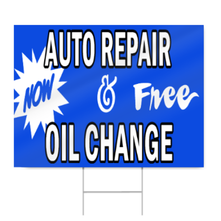 Auto Repair And Free Oil Change Sign