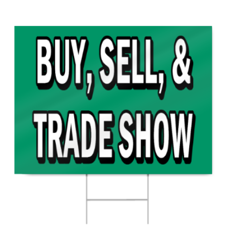 Buy, Sell, & Trade Show Sign