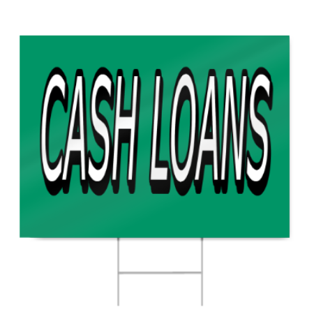 Cash Loans Block Letters Sign