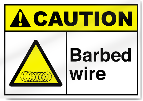 Barbed Wire Caution Signs