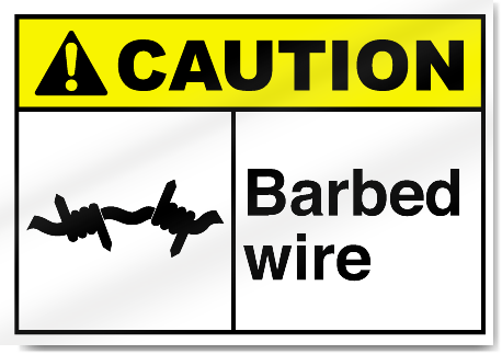 Barbed Wire4 Caution Signs