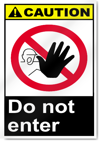 Do Not Enter Caution Signs SignsToYou com
