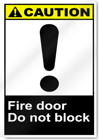 Fire Door Do Not Block Caution Signs