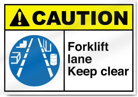 Forklift Lane Keep Clear Caution Signs