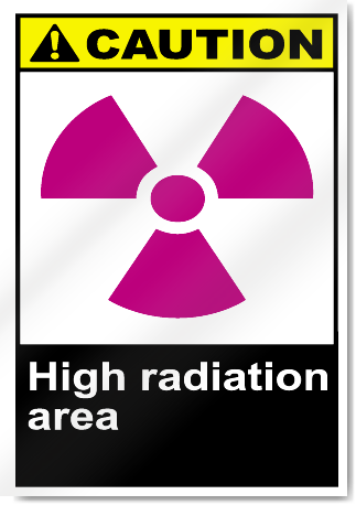 High Radiation Area Caution Signs