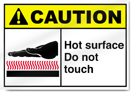 Hot Surface Do Not Touch Caution Signs