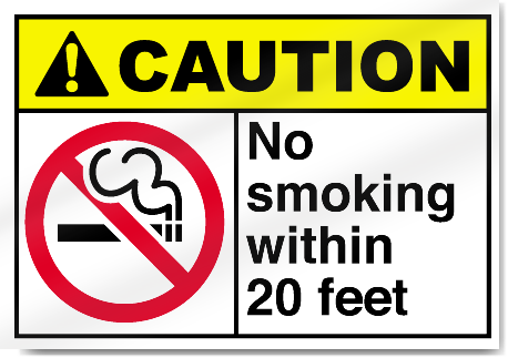 No Smoking Within 20 Feet Caution Signs