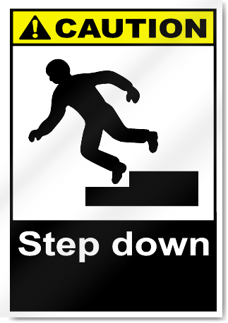 Step Down Caution Signs