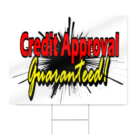 Credit Approval Sign