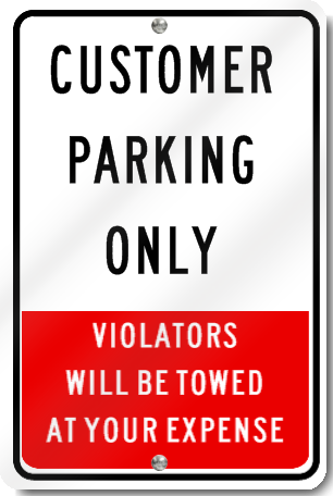 Customer Parking Only Violators Will Be Towed Sign 