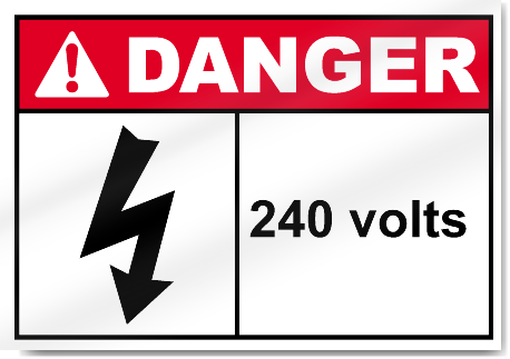 240 Volts Danger Signs