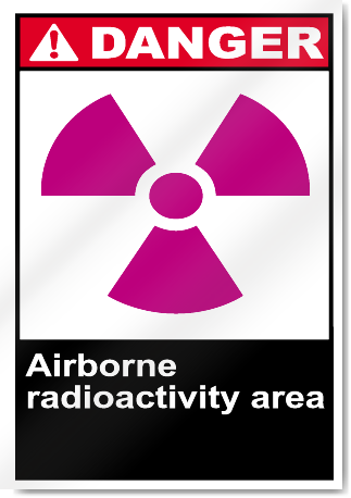 Airborne Radioactivity Area Danger Signs