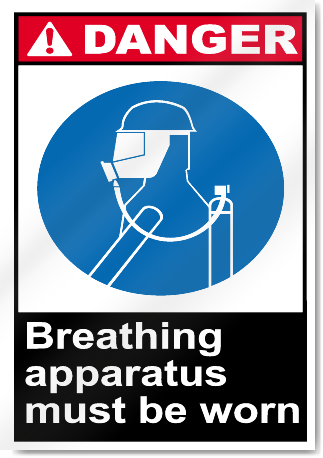 Breathing Apparatus Must Be Worn Danger Signs