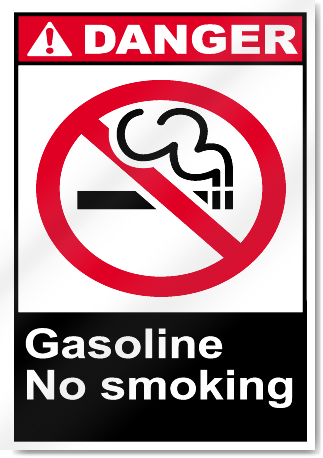 Gasoline No Smoking Danger Signs