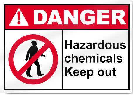 Hazardous Chemicals Keep Out Danger Signs