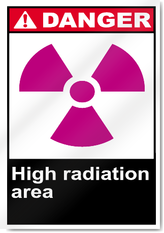 High Radiation Area Danger Signs