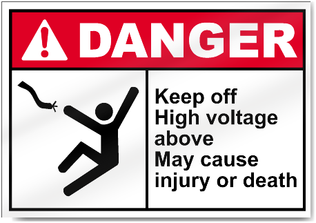 Keep Off High Voltage Above Danger Signs