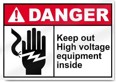 Keep Out High Voltage Equipment Inside Danger Signs