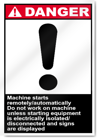 Machine Starts Remotely Danger Signs
