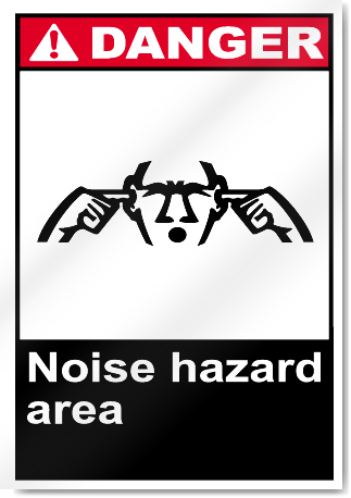Noise Hazard Area Danger Signs
