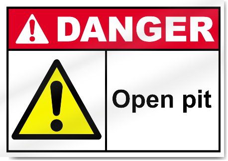 Open Pit Danger Signs