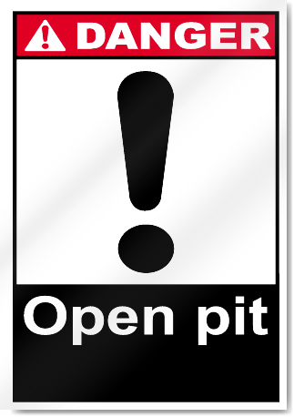 Open Pit Danger Signs