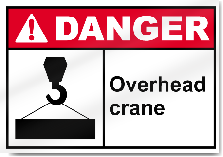 Overhead Crane Danger Signs