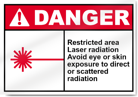 Restricted Area Laser Radiation Avoid Eye Or Skin Exposure Danger Signs