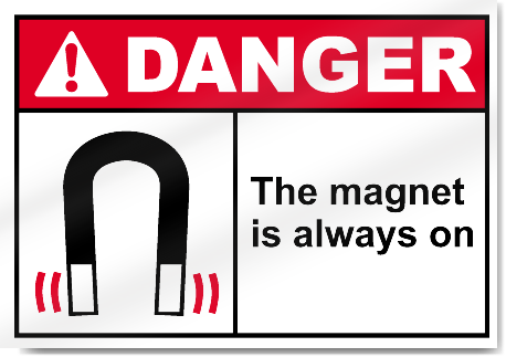 The Magnet Is Always On3 Danger Signs