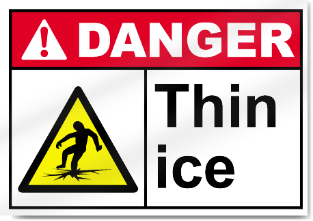 Thin Ice Danger Sign  