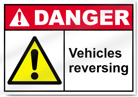 Vehicles Reversing Danger Signs