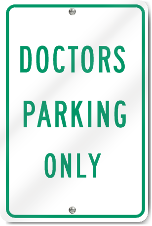 Doctors Parking Only (Green) Sign