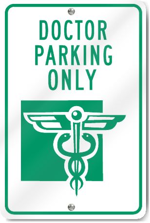 Doctor Parking Only (Graphic) Sign