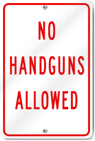 No Handguns Allowed Sign