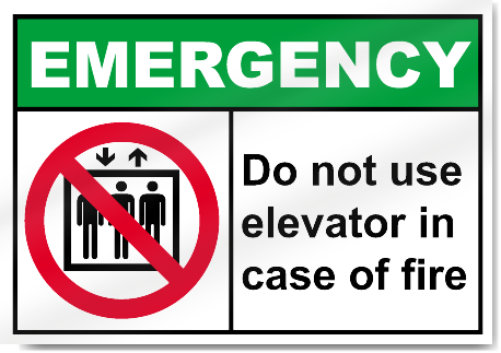 Do Not Use Elevator In Case Of Fire Emergency Signs