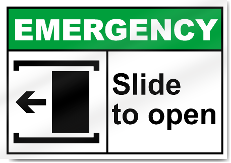 Slide To Open Left Emergency Signs