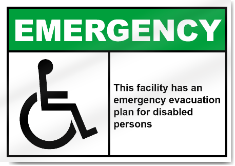 This Facility Has An  Emergency Evacuation Plan Emergency Signs