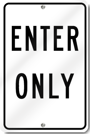 Enter Only Sign