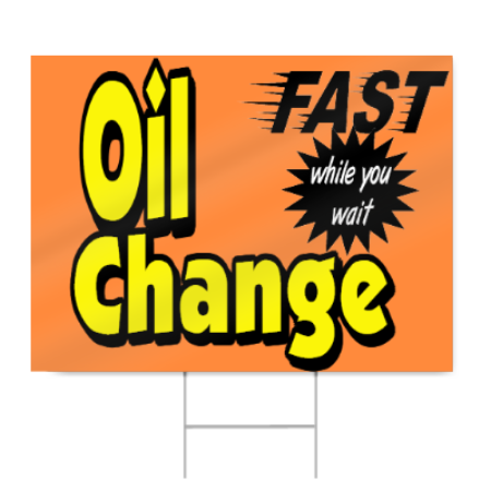 Fast Oil Change Sign