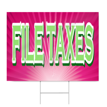 File Taxes Sign