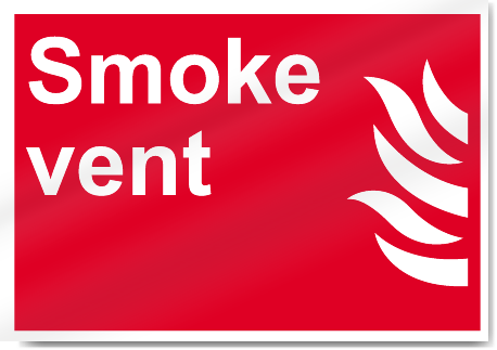 Smoke Vent Fire Signs