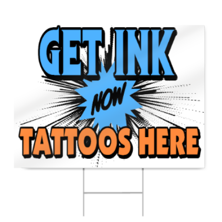 Get Ink Now Tattoos Here Sign
