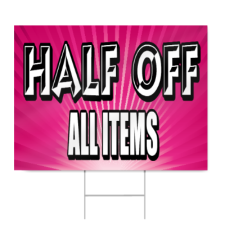 Half Off All Items Sign